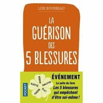 Lise Bourbeau - la guérison des 5 blessures