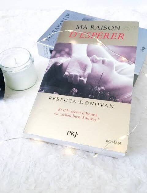 Rebecca Donovan - mes raison d'espérer