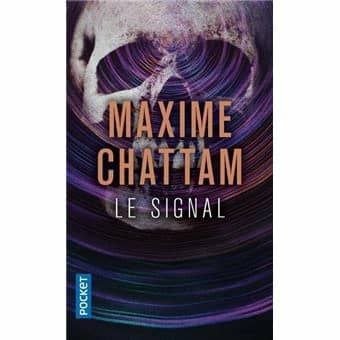 Maxime Chattam - le signal