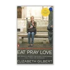 Elizabeth Gilbert - Eat Pray Love