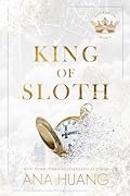 Ana Huang - King of sloth