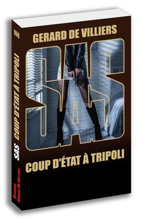 Sas : sas 108 - coup d'etat a tripoli