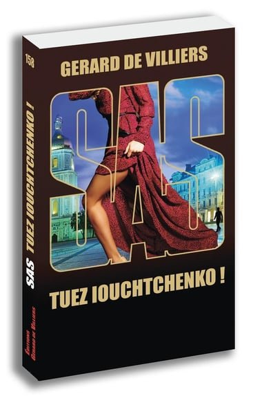 SAS Tome 158 : Tuez Ioutchenko