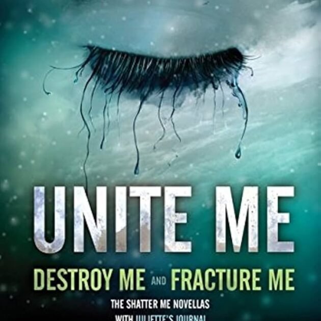 Tahereh Mafi - Unite Me (Shatter Me)