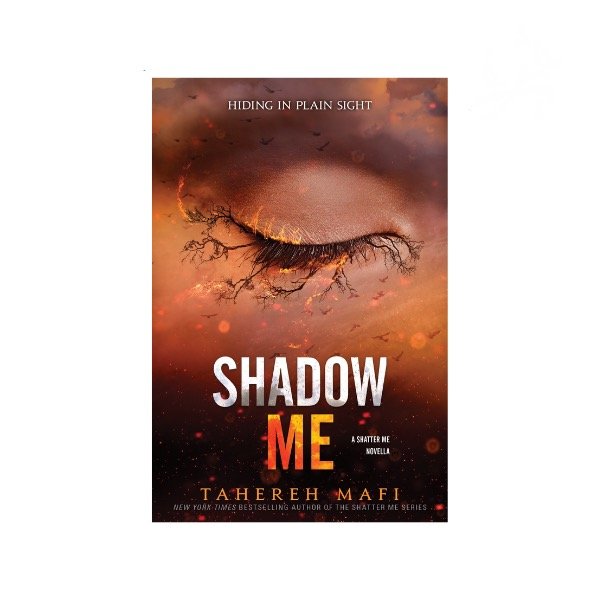 Shadow Me - Mafi Tahereh